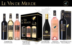 La gamme "Vin de merde".