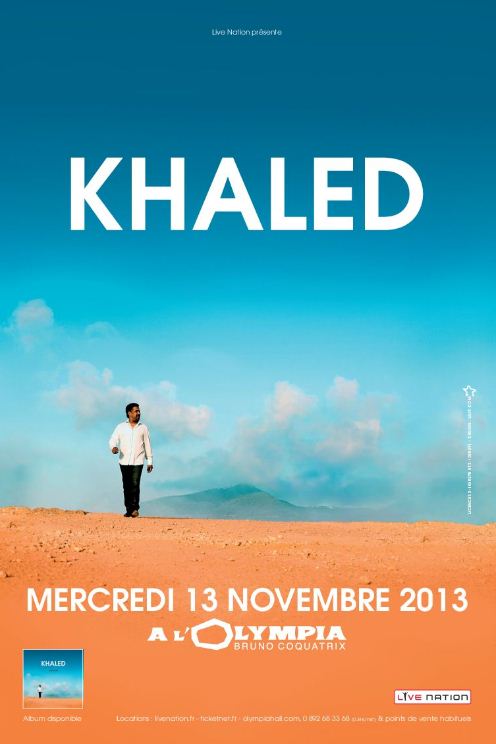 Khaled à l'Olympia le 13 Novembre prochain