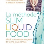 La méthode Slim Liquid Food.