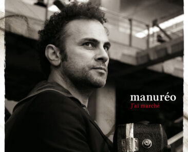 J'ai marché : l'album de Manureo
