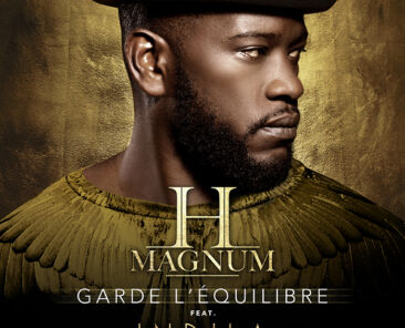 "Garde L'Equilibre" H magnum et Indila